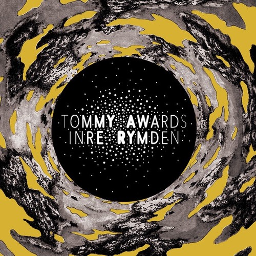 Tommy awards inre rymden - -,